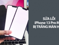 Dịch Vụ Sửa Màn Hình Trắng iPhone 13 Quận Bình Thạnh: Chuyên Nghiệp - Giá Cạnh Tranh